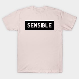 SENSIBLE T-Shirt